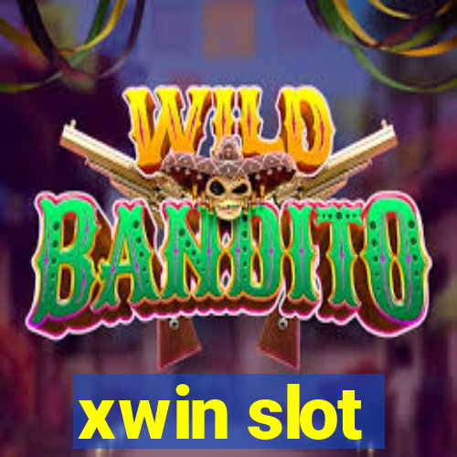 xwin slot